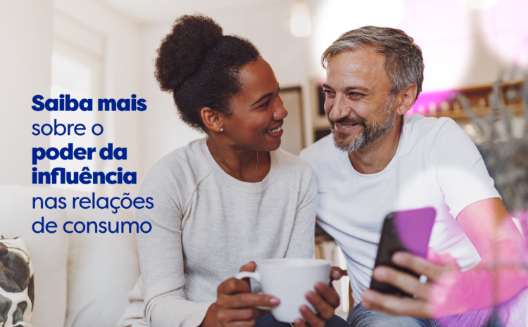  O poder da influência nas relações de consumo